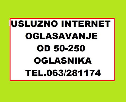 oglasi, Usluno oglaavanje od 50-250 Oglasnika!